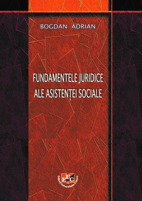 Fundamentele juridice ale asistenței sociale