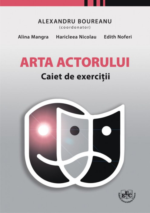 Arta actorului. Caiet de exercitii