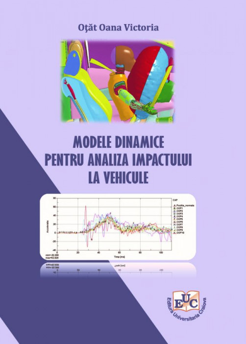 MODELE DINAMICE PENTRU ANALIZA IMPACTULUI LA VEHICULE