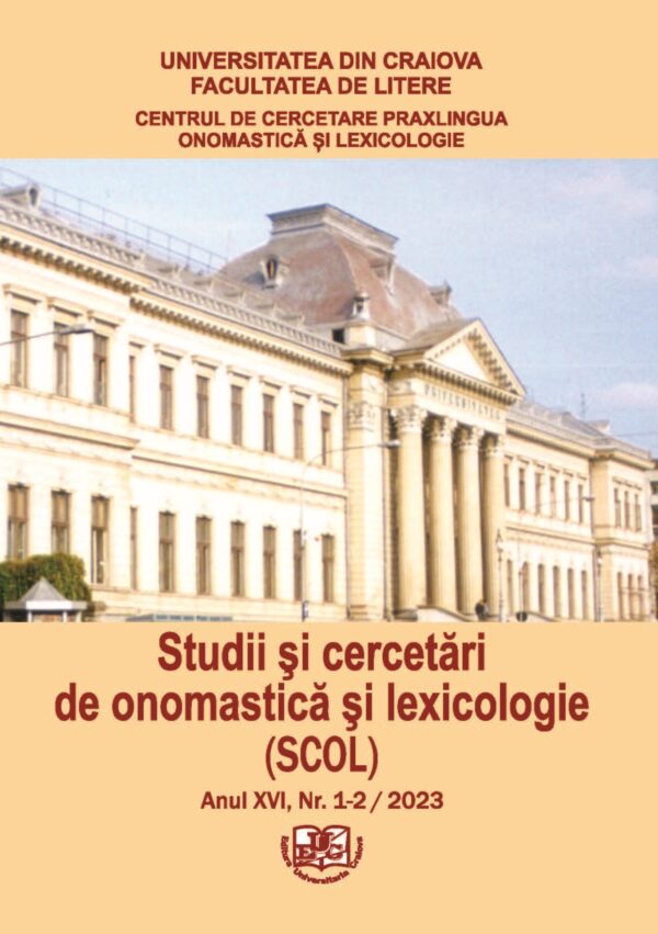 Studii şi cercetări  de onomastică şi lexicologie (SCOL) Anul XVI Nr. 1-2/2023