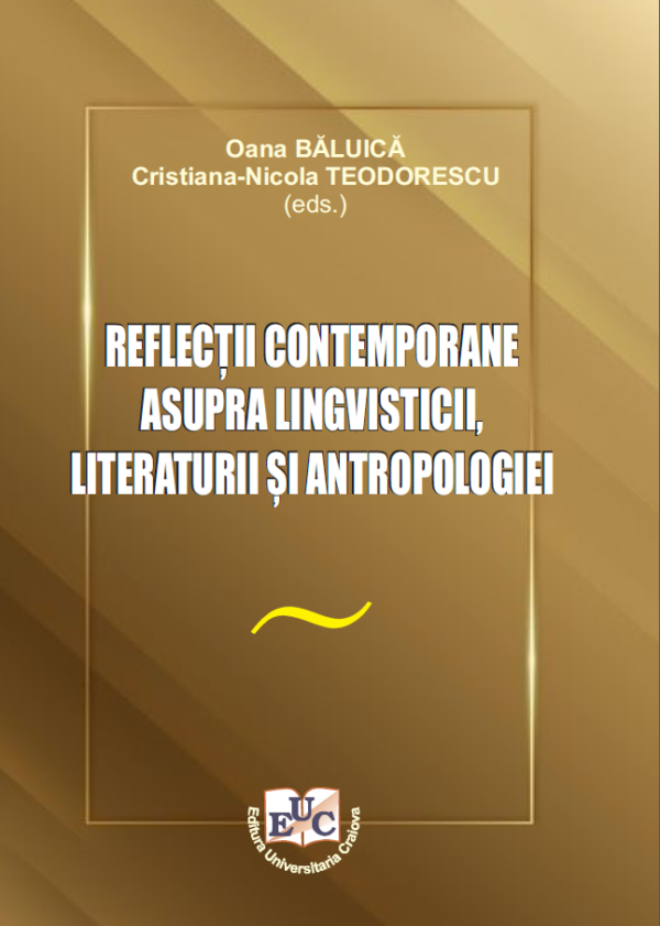 Reflecții contemporane asupra lingvisticii, literaturii și antropologiei