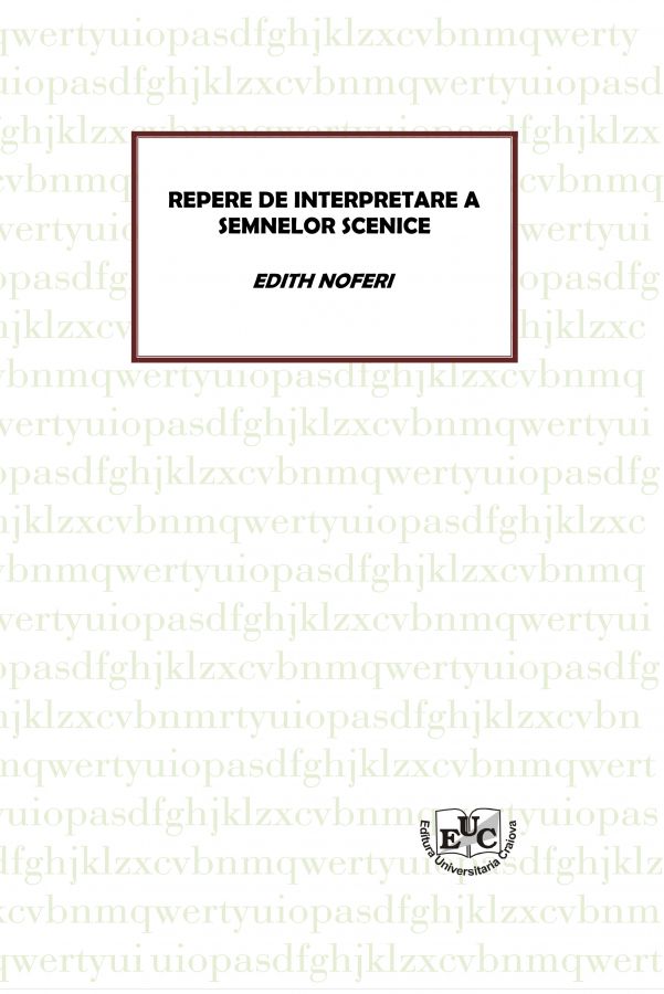 Repere de interpretare a semnelor scenice