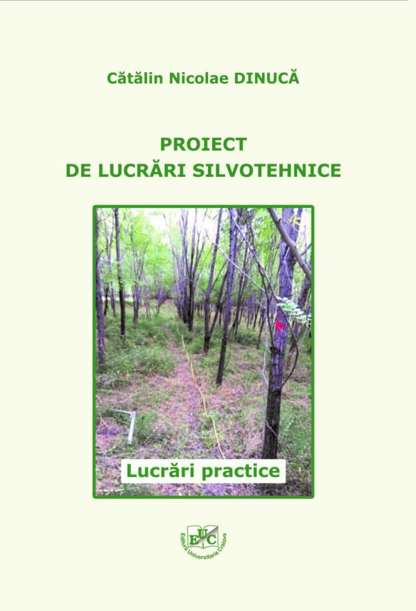 Proiect de lucrări silvotehnice. Lucrări practice