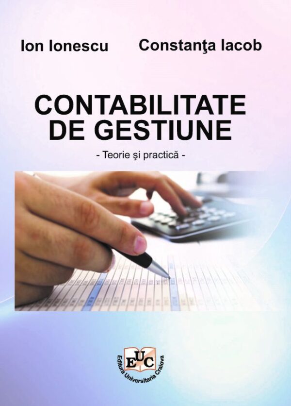 Contabilitate de gestiune. Teorie și practică