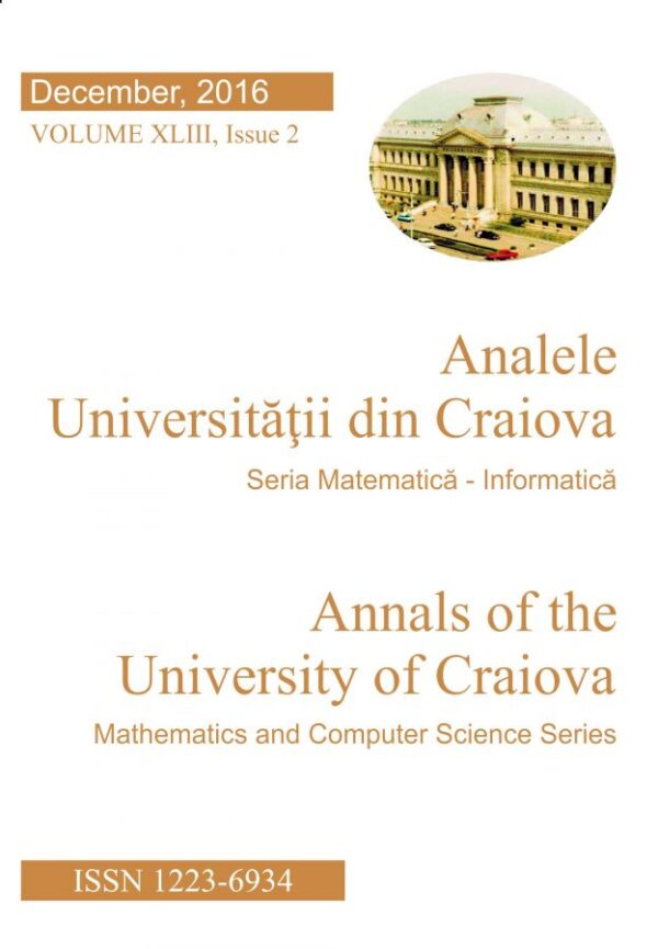 Analele Universității din Craiova. Seria Matematică – Informatică, December, 2016, Volume XLIII, Issue 2