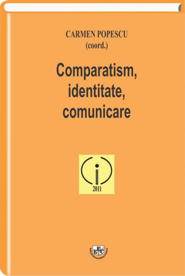 Comparatism, identitate, comunicare
