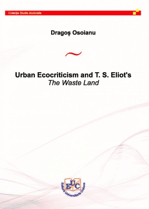 Urban Ecocrriticism and T.S. Eliot’s the Waste Land
