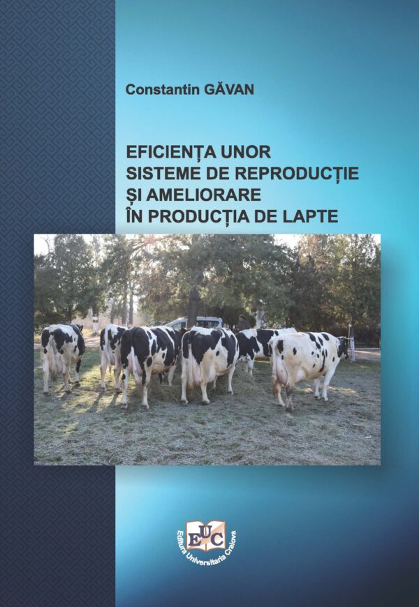 Eficiența unor sisteme de reproducție și ameliorare în producția de lapte