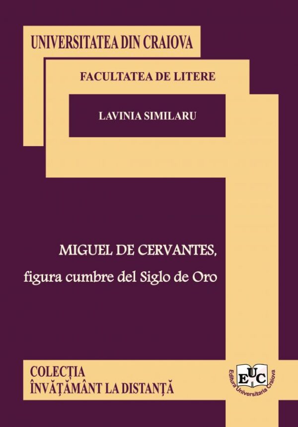 Miguel de Cervantes, figura cumbre del Siglo de Oro