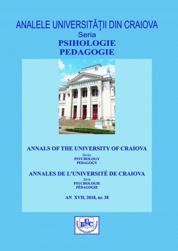 Analele Universității din Craiova. Seria Psihologie-Pedagogie, An XVII, 2018, Nr. 38