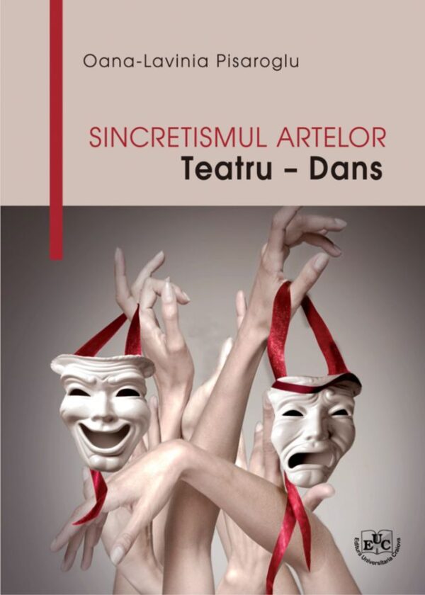 Sincretismul artelor.Teatru – Dans