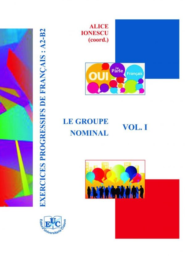 Exercices progressifs de francais : A2-B2 Vol. I – Le groupe nominal