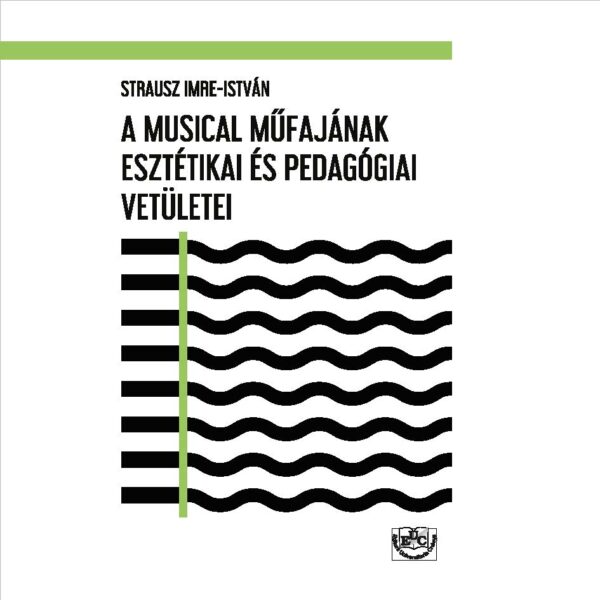 A musical mufajanak esztetikai es pedagogiai vetuletei