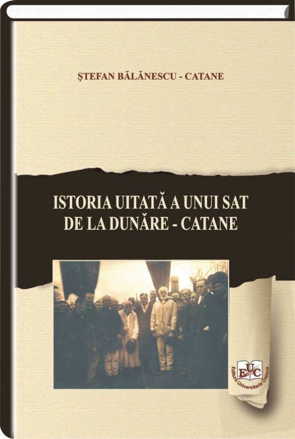 Istoria uitata a unui sat de la Dunare – Catane