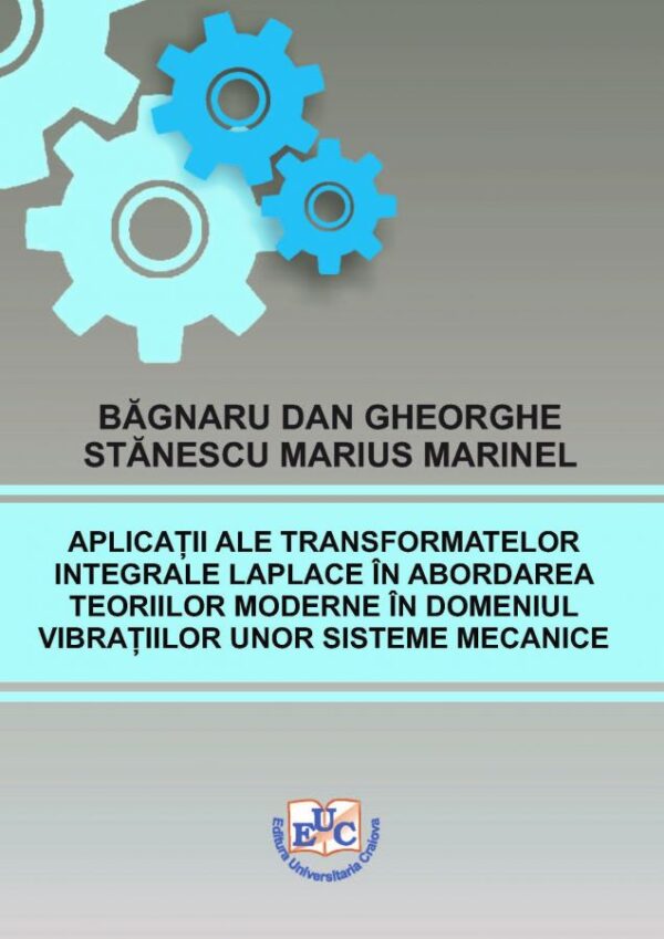 Aplicații ale transformatelor integrale Laplace nor sisteme mecanice