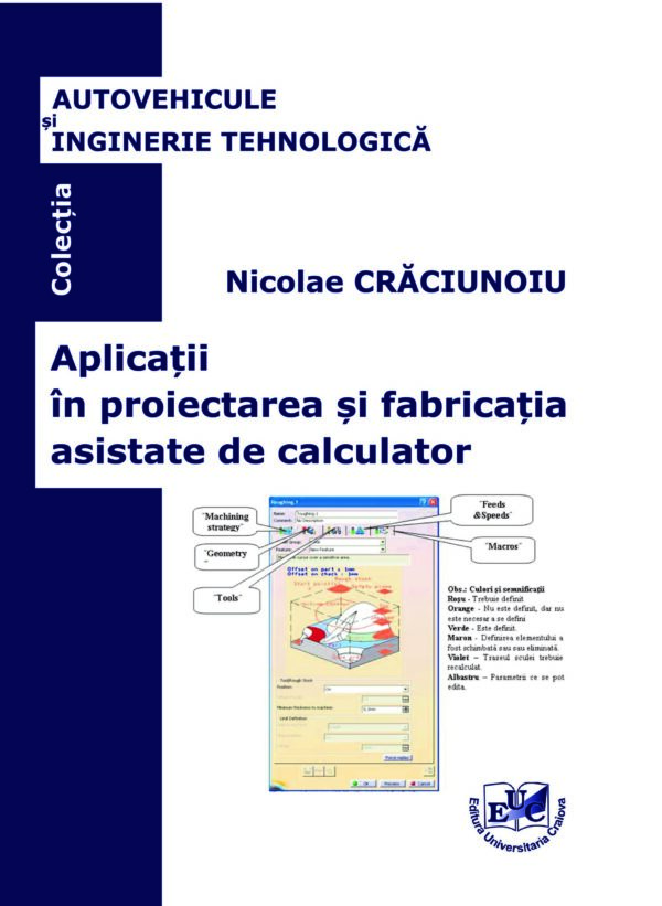 Aplicaţii în proiectarea şi fabricaţia asistată de calculator