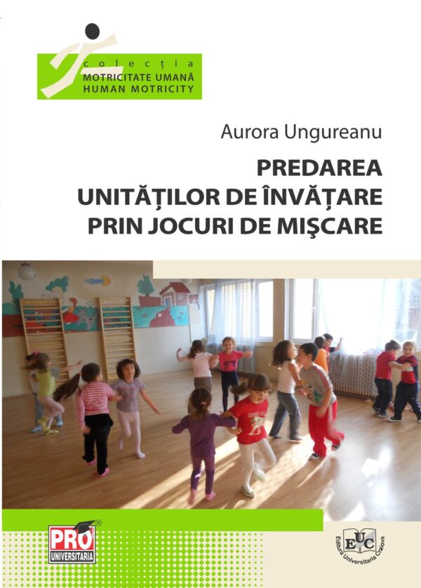Predarea unităţilor de învăţare prin jocuri de mişcare