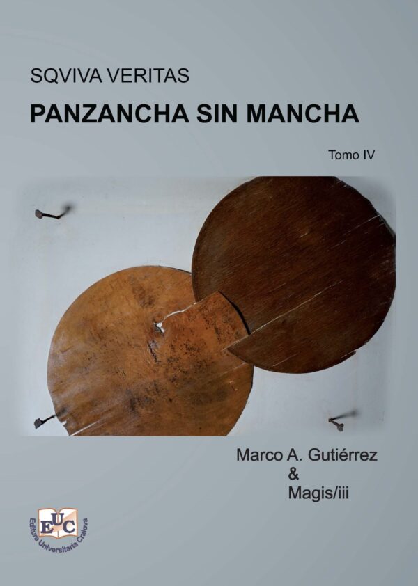 Sqviva Veritas. Panzancha sin Mancha. Tomo IV