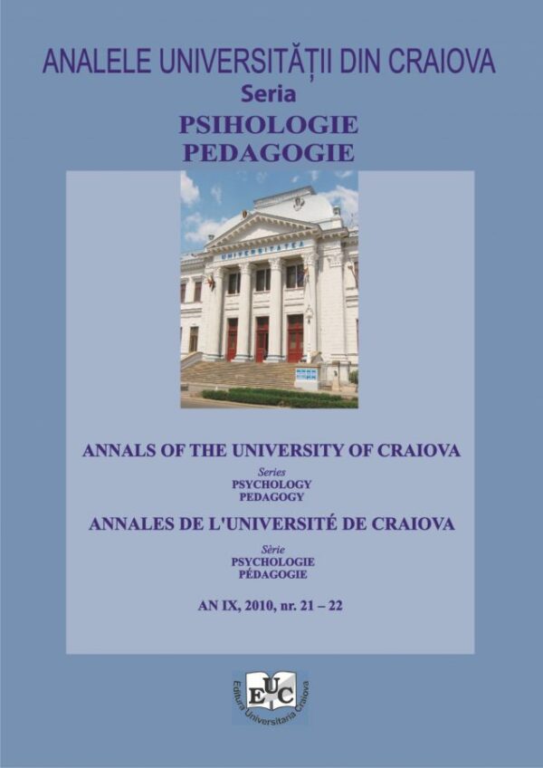 Analele Universitatii din Craiova, Seria Psihologie – Pedagogie, an IX, 2010, nr. 21-22