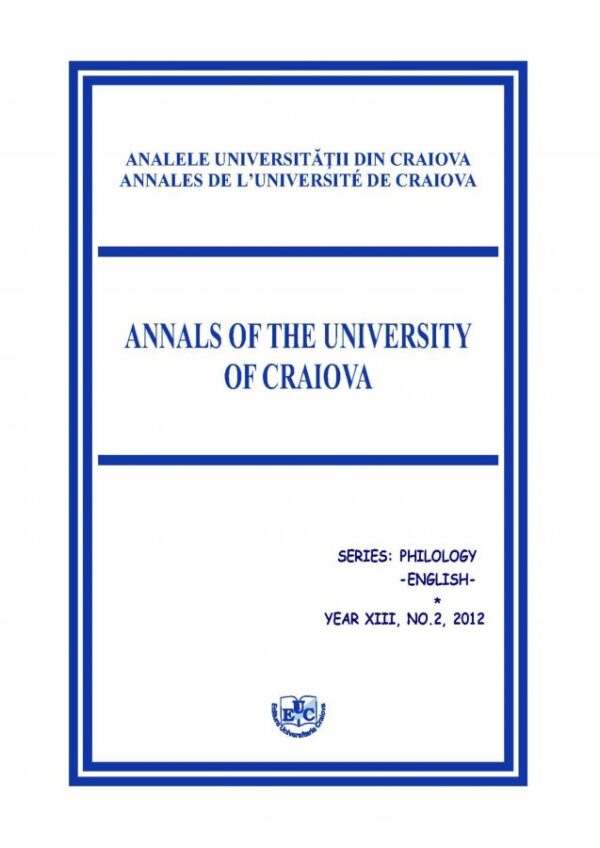 Annals of the University of Craiova, Series Philology – English, year XIII, no. 2, 2012