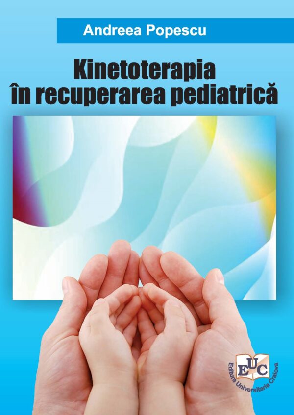 Kinetoterapia în recuperarea pediatrică
