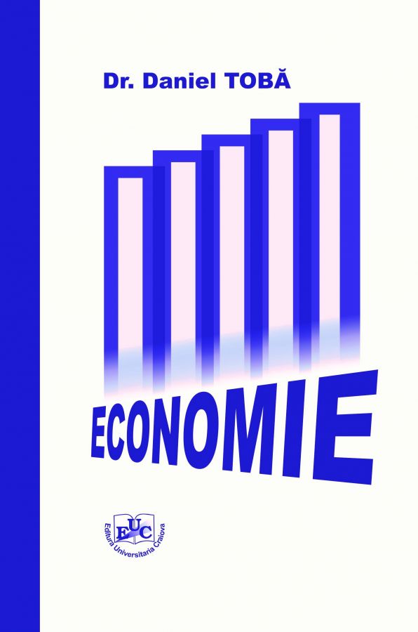 Economie. Elemente de microeconomie și macroeconomie