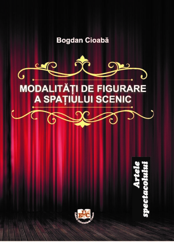 Modalități de figurare a spațiului scenic