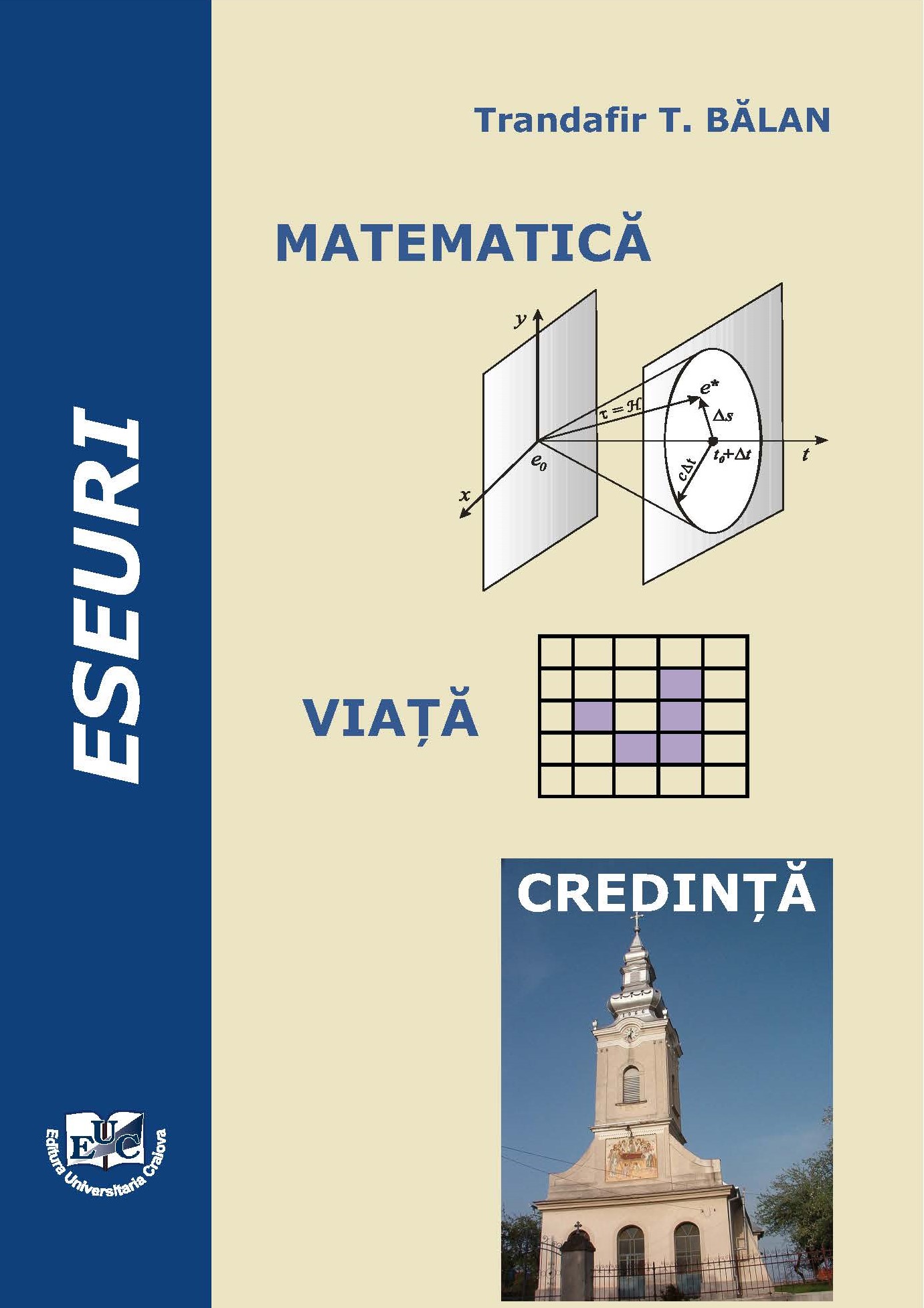 Eseuri. Matematică. Viață. Credință
