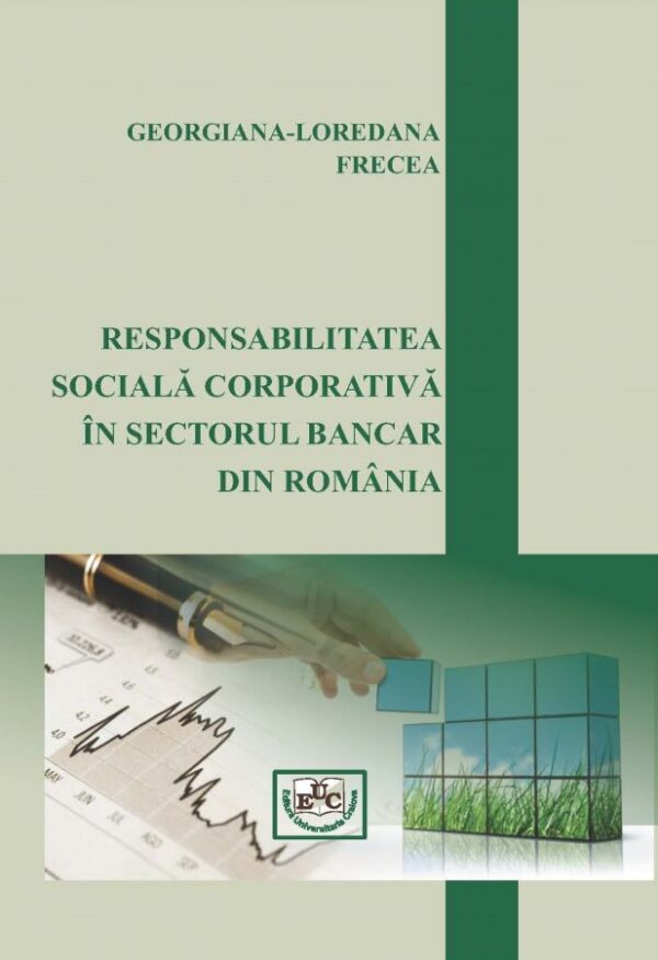 Responsabilitatea socială corporativă în sectorul bancar din România