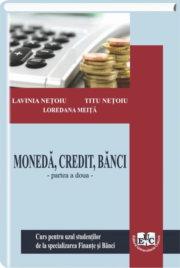 Moneda, credit, banci – partea a doua