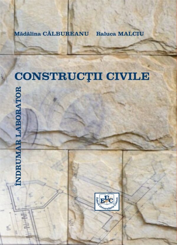 Constructii civile. Indrumar de laborator
