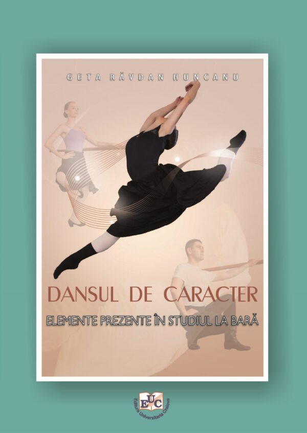 Dansul de caracter. Elemente prezente în studiul la bară