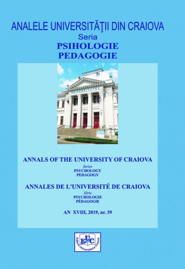 Analele Universităţii din Craiova, Series Psychology – Pedagogy, Year – XVIII, 2019, no. 39