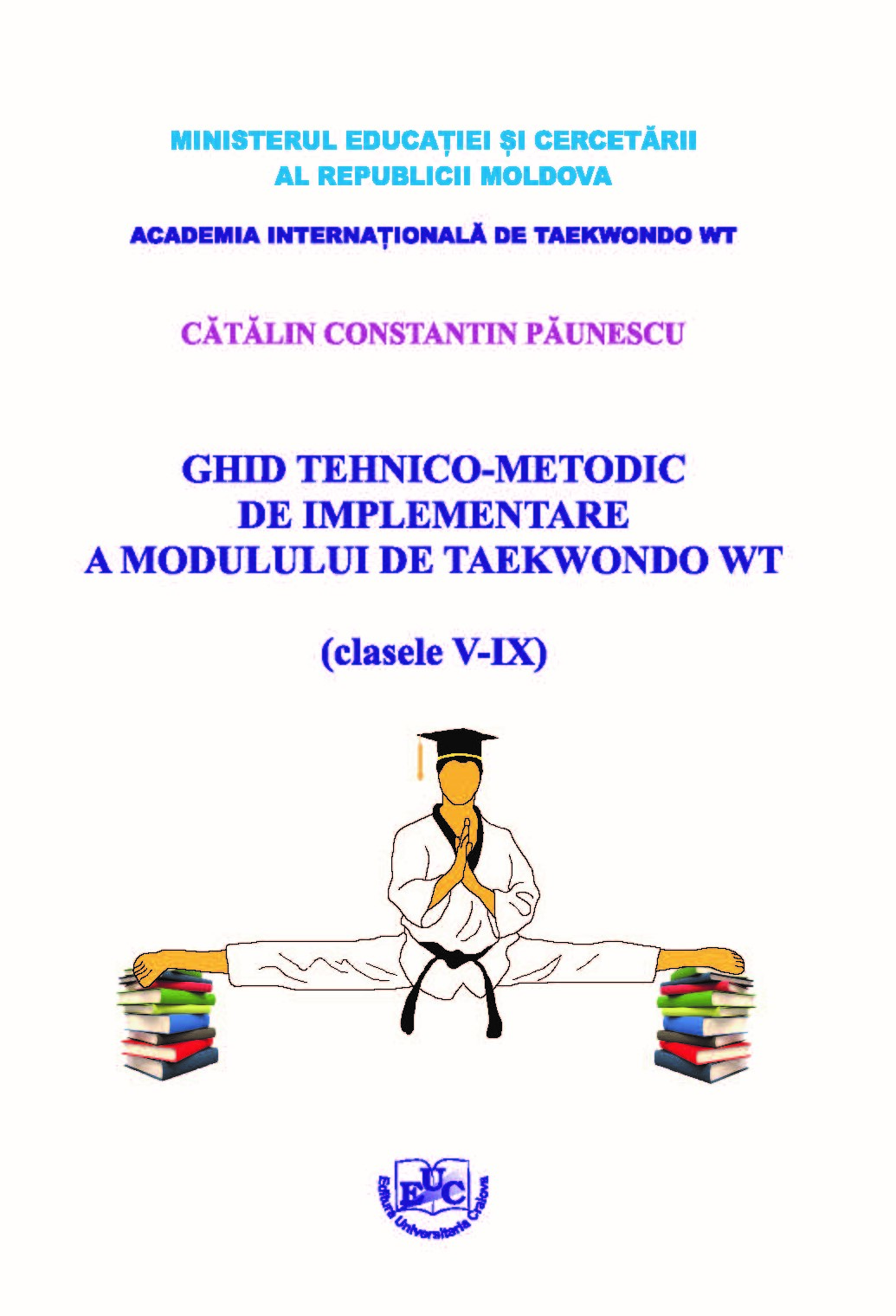Ghid tehnico-metodic de implementare a modului de Taekwondo (clasele V-IX)