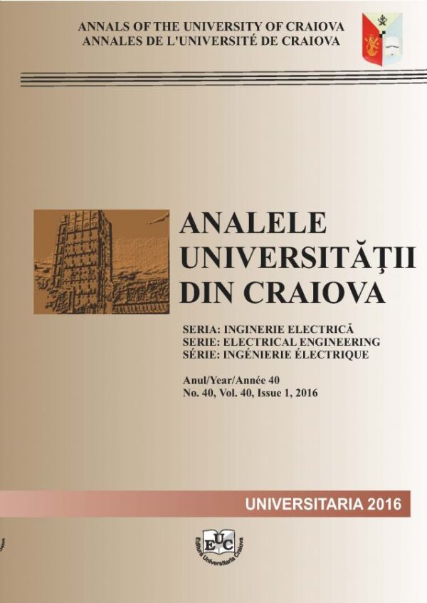 Analele Universității din Craiova. Seria Inginerie Electrică, Anul 40, Nr. 40, Vol. 40, Issue 1/2016