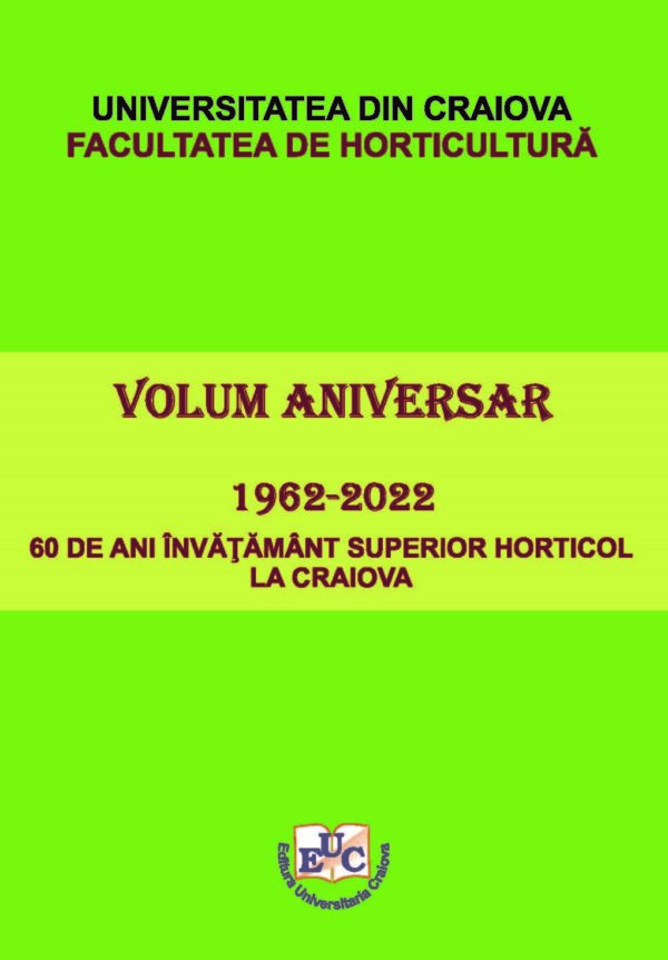 60 de ani învăţământ superior horticol la Craiova. Volum aniversar (1962-2022)