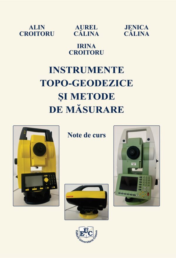 Instrumente topo-geodezice și metode de măsurare – Note de curs