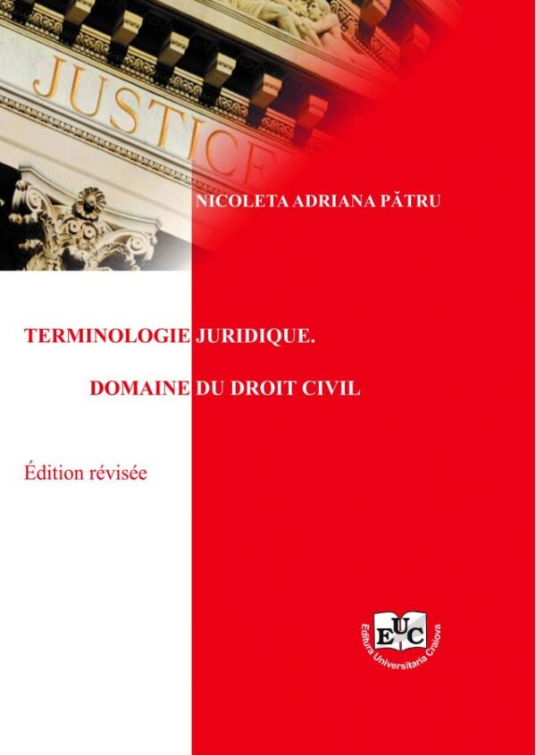 Terminologie juridique. Domaine du droit civil. Edition revisee