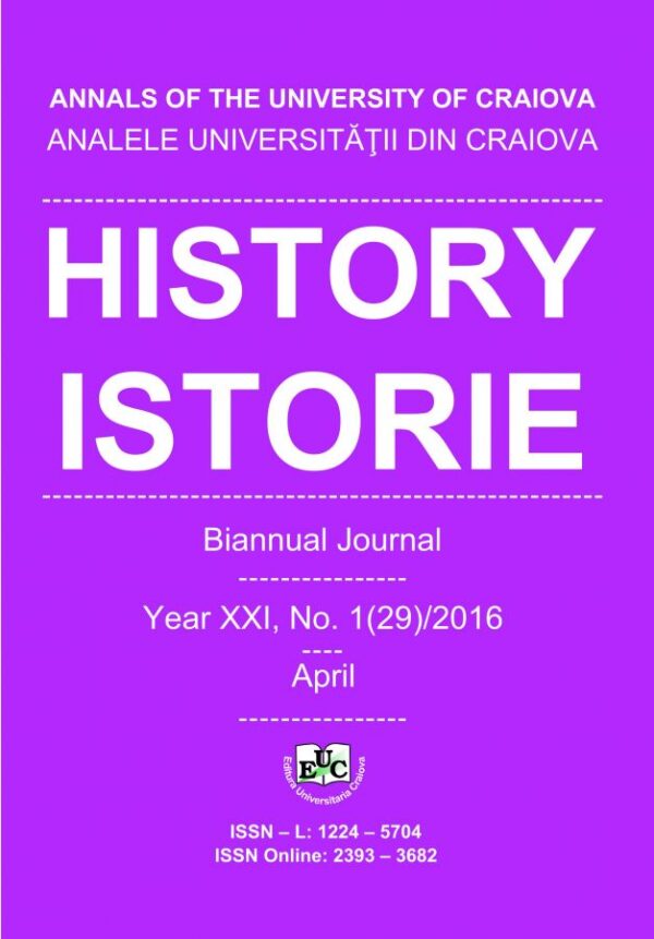Analele Universității din Craiova. Seria Istorie, An XXI, Nr. 1(29)/2016