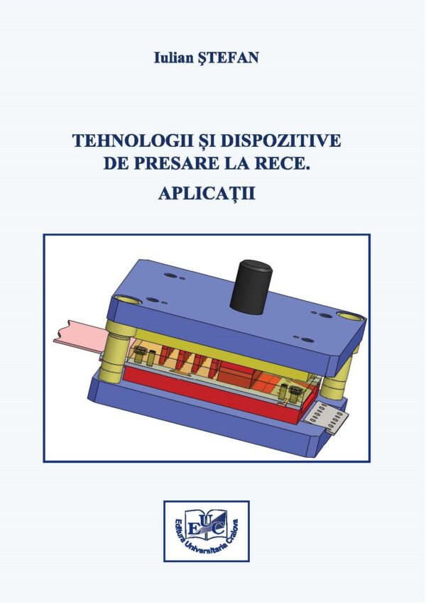 Tehnologii și dispozitive de presare la rece. Aplicații