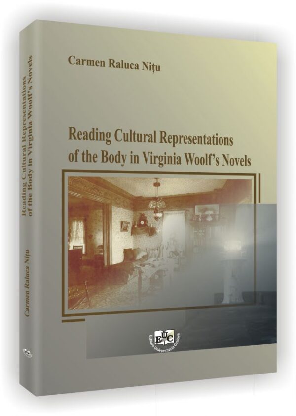 Reading Cultural Representations of the Body in Virginia Woolf’s Novels