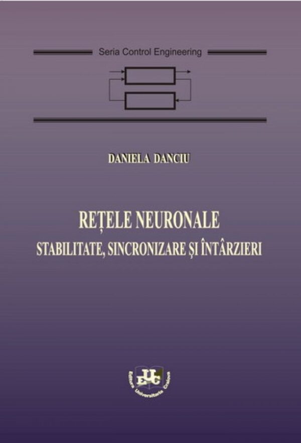 Retele neuronale. Stabilitate, sincronizare si intarzieri