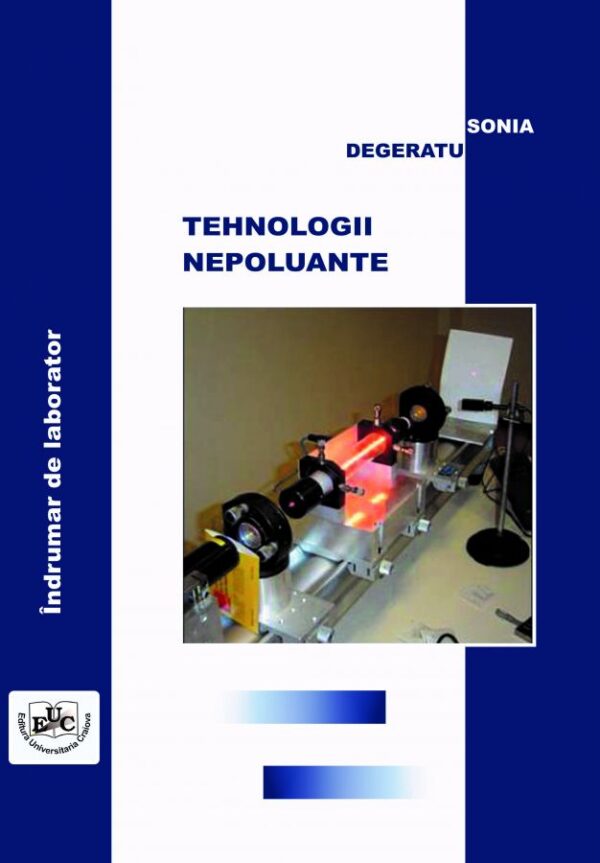 Tenologii nepoluante. Îndrumar de laborator
