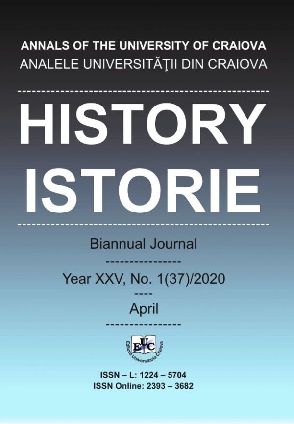 Analele Universităţii din Craiova. Istorie / History. Bi-Annually Journal, Year XXV, No. 1(37)/2020_ April