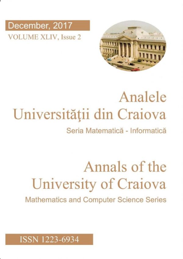 Analele Universității din Craiova, Seria Matematică – Informatică, December 2017, Volume XIV, Issue 2