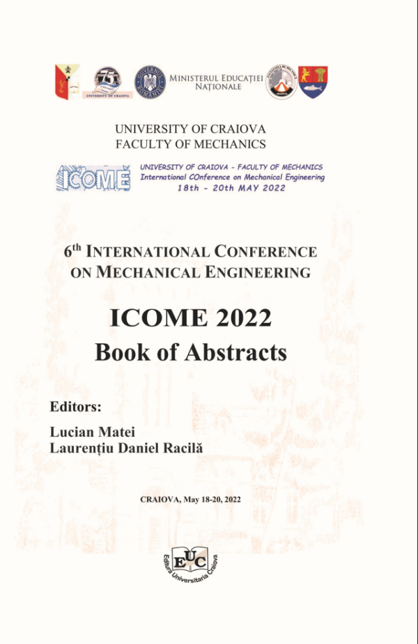 ICOME 2022, 6th International Conference on Mechanical Engineering, Craiova, May 18-20, 2022