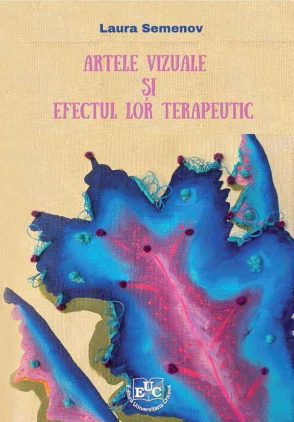 Artele vizuale și efectul lor terapeutic – CD