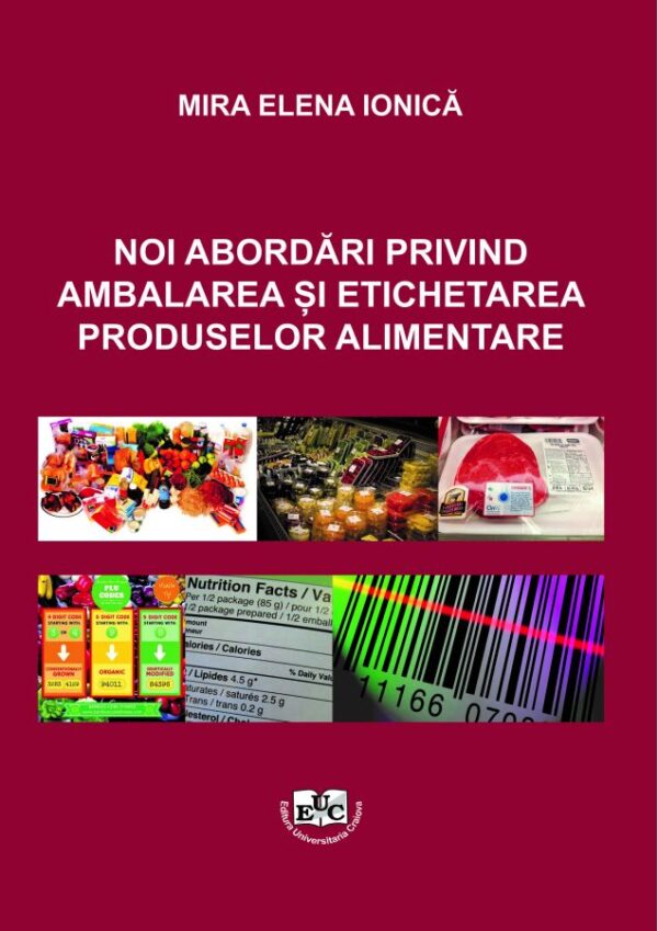 Noi abordări privind ambalarea și etichetarea produselor alimentare