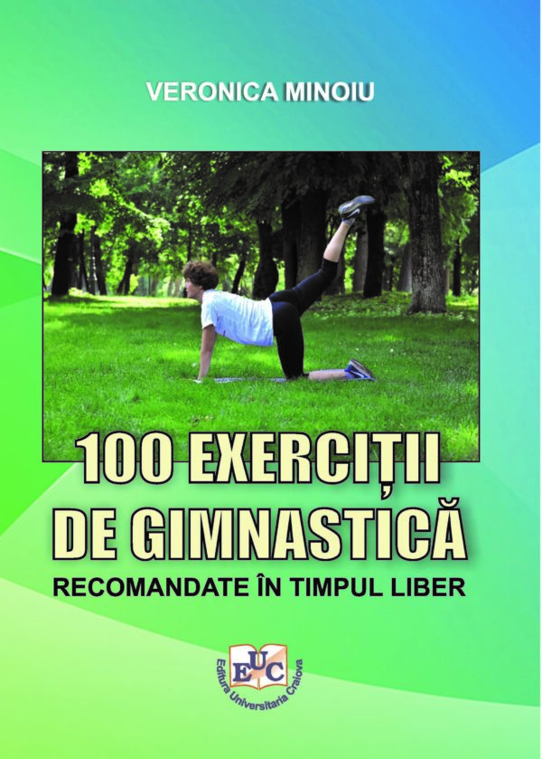 100 exerciții de gimnastică recomandate în timpul liber