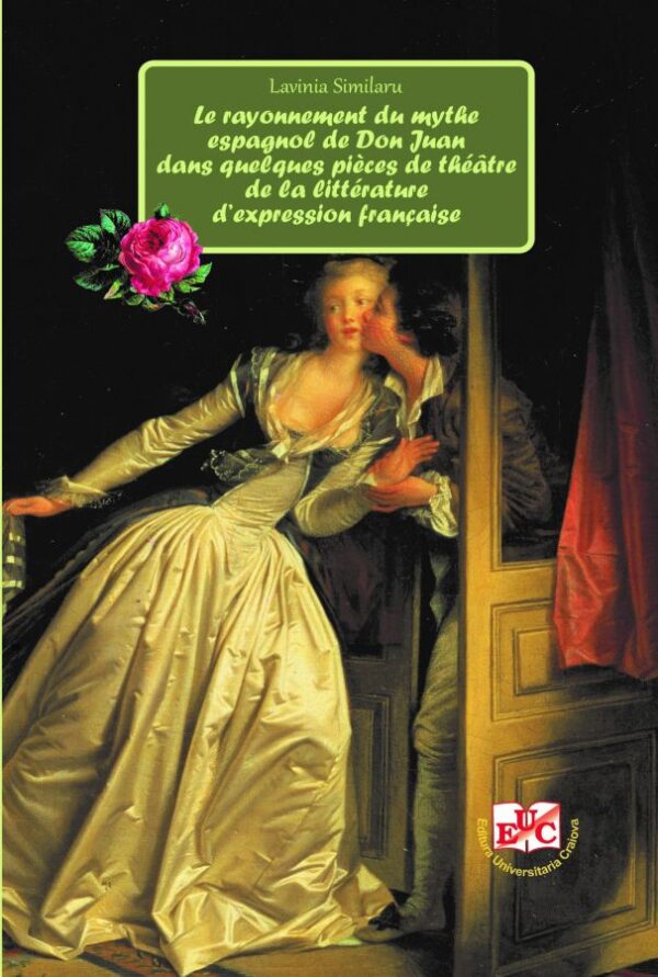 Le rayonnement du mithe espagnol de Don Juan dans qulques piecés de téâtre de la littérature d’expression française
